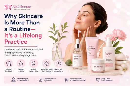 Why Skincare Is More Than a Routine—It's a Lifelong Practice