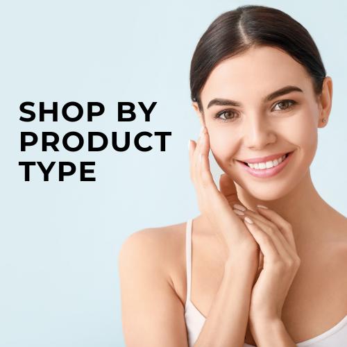 Shop By Product Type – Skincare & Pharmacy Essentials